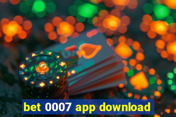 bet 0007 app download